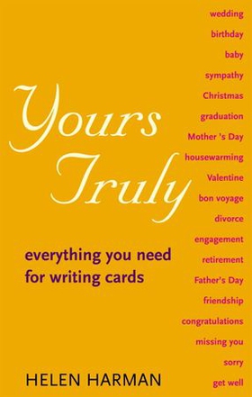 Yours Truly - Everything you need for writing cards (ebok) av Helen Harman