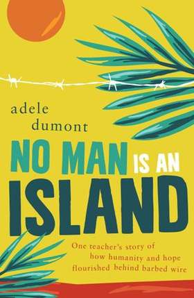 No Man is an Island (ebok) av Adele Dumont