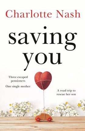 Saving You (ebok) av Charlotte Nash