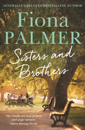 Sisters and Brothers (ebok) av Fiona Palmer