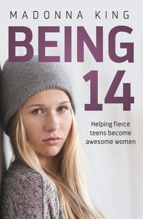 Being 14 (ebok) av Madonna King