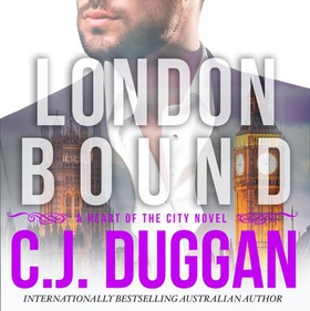 London Bound - A Heart of the City romance Book 3 (lydbok) av C.J. Duggan