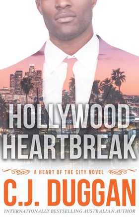 Hollywood Heartbreak - A Heart of the City romance Book 5 (ebok) av C.J. Duggan