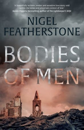 Bodies of Men (ebok) av Nigel Featherstone