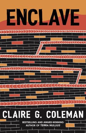 Enclave (ebok) av Claire G. Coleman