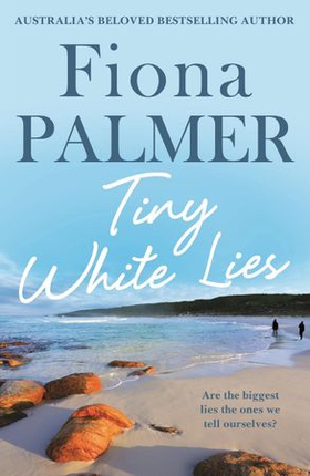 Tiny White Lies (ebok) av Fiona Palmer