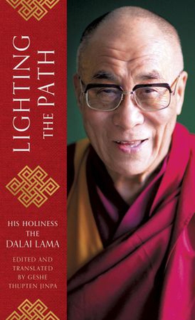Lighting the Path - The Dalai Lama teaches on wisdom and compassion (ebok) av The Dalai Lama