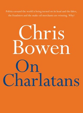 On Charlatans (ebok) av Chris Bowen