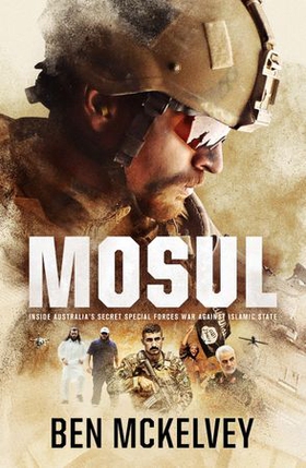 Mosul - Australia's secret war inside the ISIS caliphate (ebok) av Ukjent