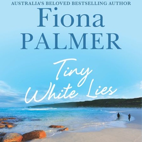 Tiny White Lies (lydbok) av Fiona Palmer