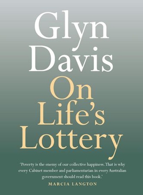 On Life's Lottery (ebok) av Glyn Davis