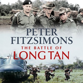 The Battle of Long Tan (lydbok) av Peter FitzSimons