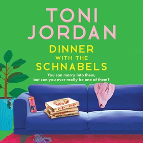 Dinner with the Schnabels (lydbok) av Toni Jordan