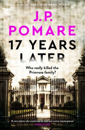 17 Years Later - A shocking crime thriller (ebok) av J.P. Pomare