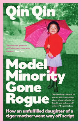 Model Minority Gone Rogue