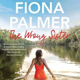 The Wrong Sister (lydbok) av Fiona Palmer