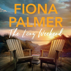 The Long Weekend (lydbok) av Fiona Palmer