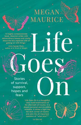 Life Goes On (ebok) av Megan Maurice