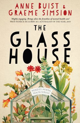 The Glass House - A novel of mental health (ebok) av Anne Buist