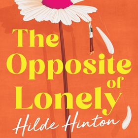 The Opposite of Lonely