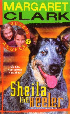 Aussie Angels 7: Sheila the Heeler