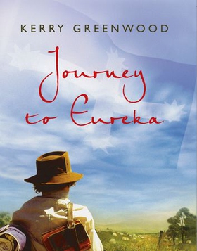 Journey to Eureka (ebok) av Kerry Greenwood