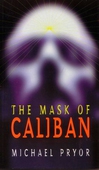 The Mask of Caliban