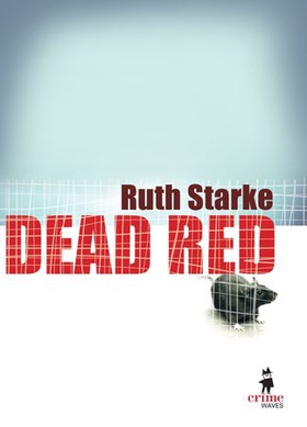 Dead Red (ebok) av Ruth Starke