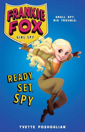 Ready, Set, Spy (ebok) av Yvette Poshoglian