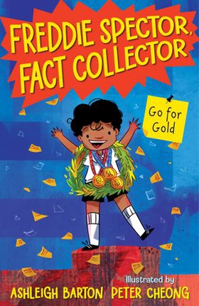 Freddie Spector, Fact Collector: Go for Gold (ebok) av Ashleigh Barton