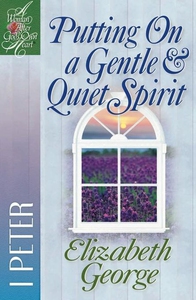 Putting on a Gentle & Quiet Spirit (ebok) av Elizabeth George