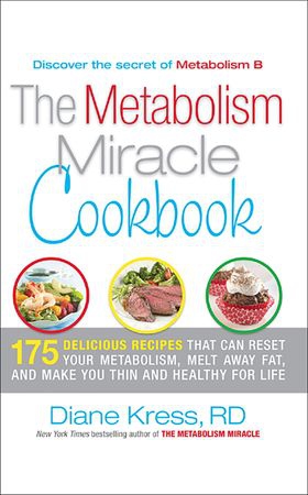 The metabolism miracle cookbook - 175 delicious meals that can reset your metabolism, melt away fat, and make you thin and healthy for life (ebok) av Diane Kress