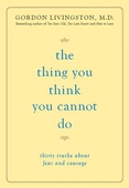 The thing you think you cannot do