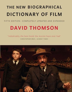 The New Biographical Dictionary Of Film 5Th Ed