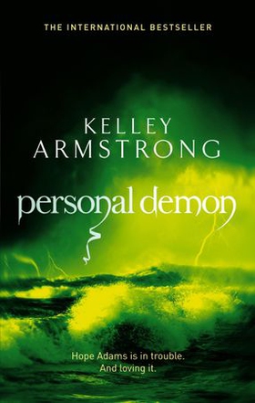 Personal Demon - Book 8 in the Women of the Otherworld Series (ebok) av Kelley Armstrong