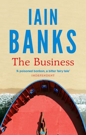 The Business (ebok) av Iain Banks