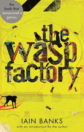 The Wasp Factory (ebok) av Iain Banks
