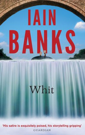 Whit (ebok) av Iain Banks