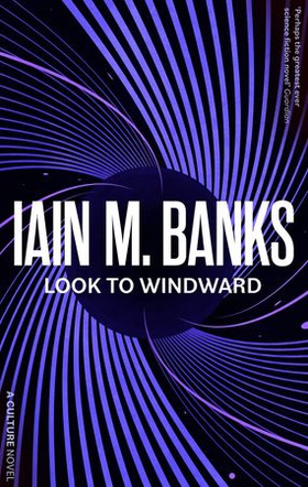 Look To Windward (ebok) av Iain M. Banks