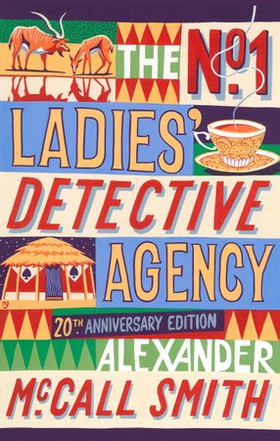 The No. 1 Ladies' Detective Agency - The multi-million copy bestselling series (ebok) av Alexander McCall Smith