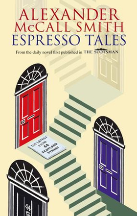 Espresso Tales (ebok) av Alexander McCall Smith