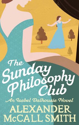 The Sunday Philosophy Club (ebok) av Alexander McCall Smith