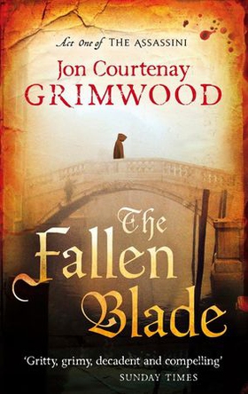 The Fallen Blade - Book 1 of the Assassini (ebok) av Jon Courtenay Grimwood