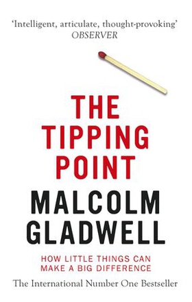 The Tipping Point - How Little Things Can Make a Big Difference (ebok) av Malcolm Gladwell