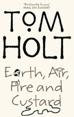 Earth, Air, Fire And Custard