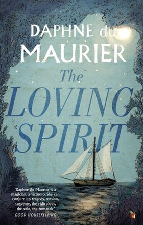 The Loving Spirit (ebok) av Daphne Du Maurier