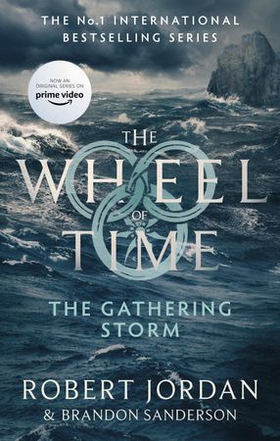 The Gathering Storm - Book 12 of the Wheel of Time (Now a major TV series) (ebok) av Robert Jordan