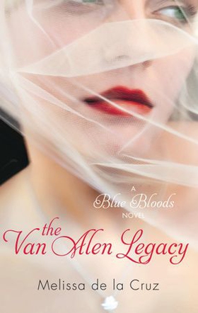 The Van Alen Legacy - Number 4 in series (ebok) av Melissa de la Cruz