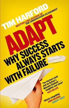Adapt - Why Success Always Starts with Failure (ebok) av Tim Harford