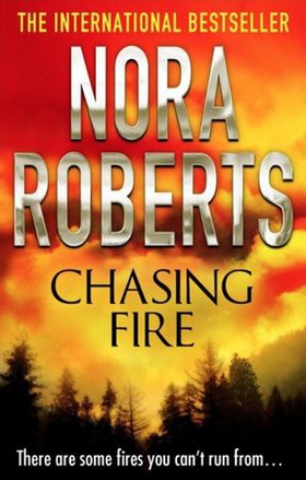 Chasing Fire (ebok) av Nora Roberts